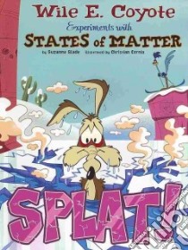 Splat! libro in lingua di Slade Suzanne, Cornia Christian (ILT)