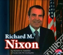 Richard M. Nixon libro in lingua di Hasselius Michelle M.