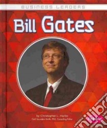 Bill Gates libro in lingua di Harbo Christopher L., Saunders-Smith Gail (CON)
