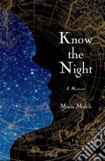 Know the Night libro in lingua di Mutch Maria