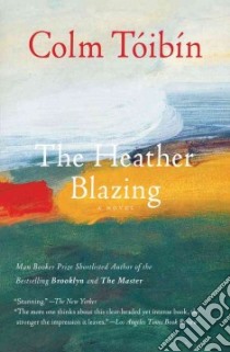 The Heather Blazing libro in lingua di Toibin Colm
