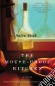 The Mouse-Proof Kitchen libro in lingua di Shah Saira