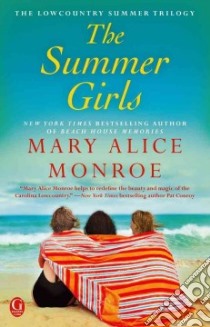 The Summer Girls libro in lingua di Monroe Mary Alice