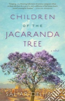 Children of the Jacaranda Tree libro in lingua di Delijani Sahar