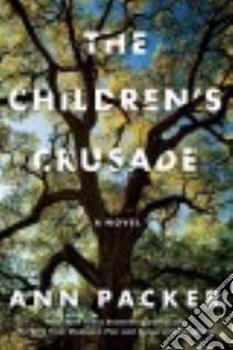 The Children's Crusade libro in lingua di Packer Ann