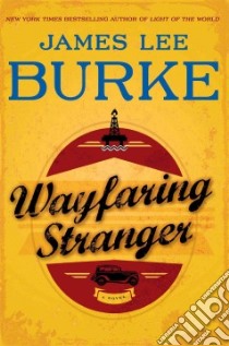 Wayfaring Stranger libro in lingua di Burke James Lee