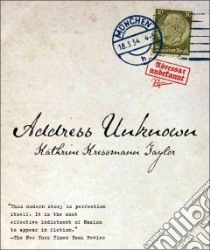 Address Unknown libro in lingua di Taylor Kathrine Kressmann