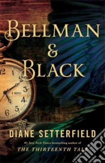 Bellman & Black libro in lingua di Setterfield Diane