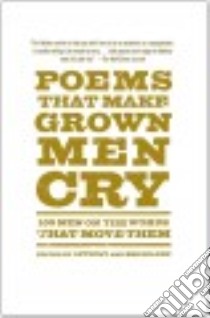 Poems That Make Grown Men Cry libro in lingua di Holden Anthony (EDT), Holden Ben (EDT)