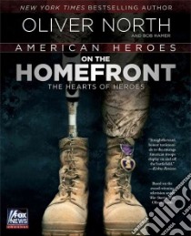 American Heroes On the Homefront libro in lingua di North Oliver, Hamer Bob (CON)