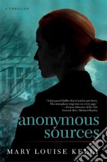 Anonymous Sources libro in lingua di Kelly Mary Louise