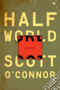 Half World libro in lingua di O'Connor Scott