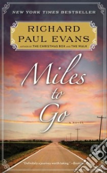 Miles to Go libro in lingua di Evans Richard Paul