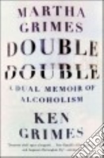 Double Double libro in lingua di Grimes Martha, Grimes Ken