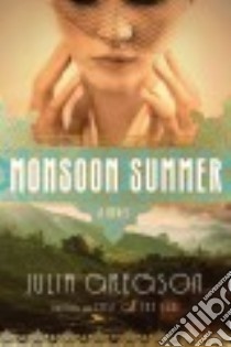 Monsoon Summer libro in lingua di Gregson Julia