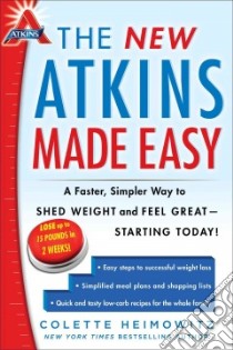 The New Atkins Made Easy libro in lingua di Heimowitz Colette