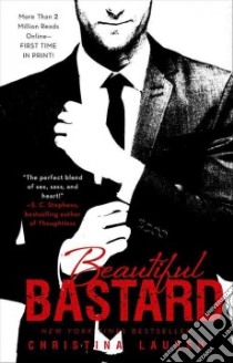 Beautiful Bastard libro in lingua di Lauren Christina