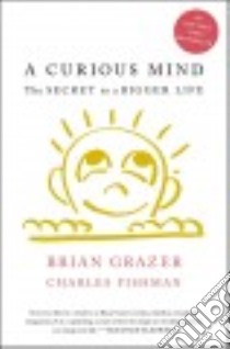 A Curious Mind libro in lingua di Grazer Brian, Fishman Charles