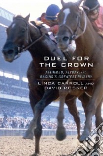 Duel for the Crown libro in lingua di Carroll Linda, Rosner David