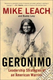 Geronimo libro in lingua di Leach Mike, Levy Buddy