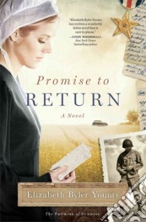 Promise to Return libro in lingua di Younts Elizabeth Byler