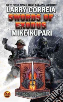Swords of Exodus libro in lingua di Correia Larry, Kupari Mike