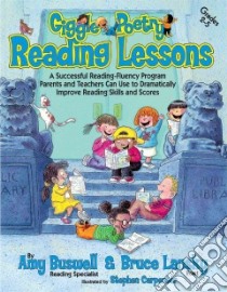 Giggle Poetry Reading Lessons libro in lingua di Buswell Amy, Lansky Bruce, Carpenter Stephen (ILT)