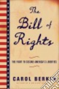 The Bill of Rights libro in lingua di Berkin Carol