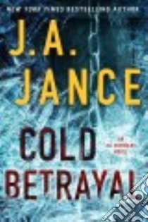 Cold Betrayal libro in lingua di Jance Judith A.