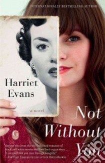 Not Without You libro in lingua di Evans Harriet