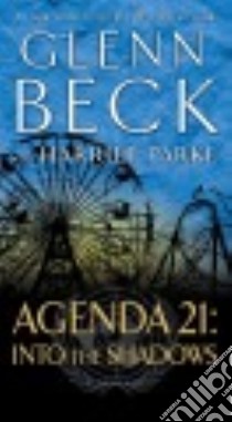 Agenda 21 libro in lingua di Beck Glenn, Parke Harriet (CON)