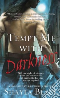 Tempt Me With Darkness libro in lingua di Black Shayla