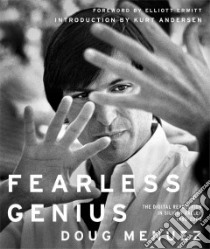 Fearless Genius libro in lingua di Menuez Doug, Erwitt Elliot (FRW), Andersen Kurt (INT)