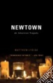 Newtown libro in lingua di Lysiak Matthew