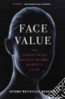 Face Value libro in lingua di Whitefield-Madrano Autumn
