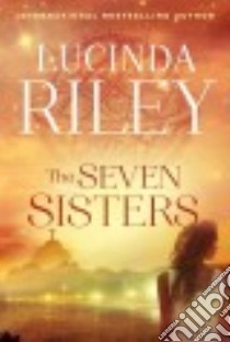 The Seven Sisters libro in lingua di Riley Lucinda