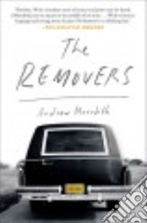 The Removers libro in lingua di Meredith Andrew