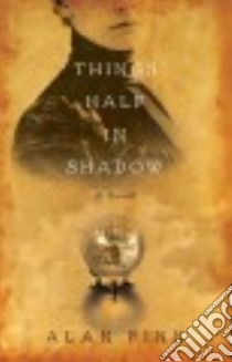Things Half in Shadow libro in lingua di Finn Alan