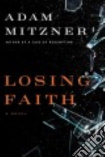 Losing Faith libro in lingua di Mitzner Adam