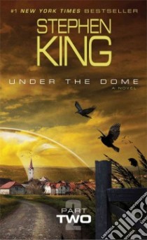Under the Dome libro in lingua di King Stephen