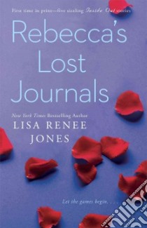 Rebecca's Lost Journals libro in lingua di Jones Lisa Renee