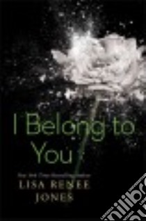 I Belong to You libro in lingua di Jones Lisa Renee