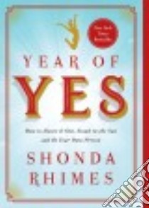 Year of Yes libro in lingua di Rhimes Shonda