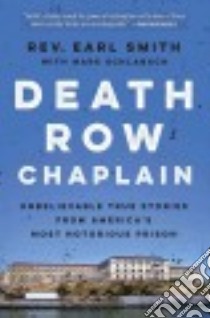 Death Row Chaplain libro in lingua di Smith Earl, Schlabach Mark (CON)