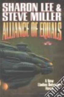 Alliance of Equals libro in lingua di Lee Sharon, Miller Steve