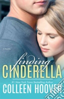 Finding Cinderella libro in lingua di Hoover Colleen