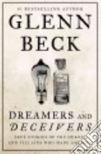 Dreamers and Deceivers libro in lingua di Beck Glenn, Balfe Kevin (CON)