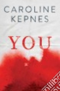 You libro in lingua di Kepnes Caroline