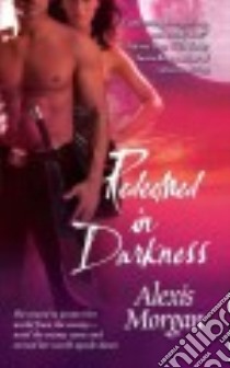 Redeemed in Darkness libro in lingua di Morgan Alexis