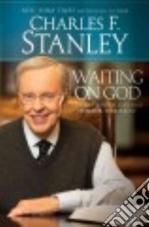 Waiting on God libro in lingua di Stanley Charles F.